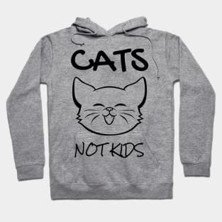 Cats NOT Kids Hoodie